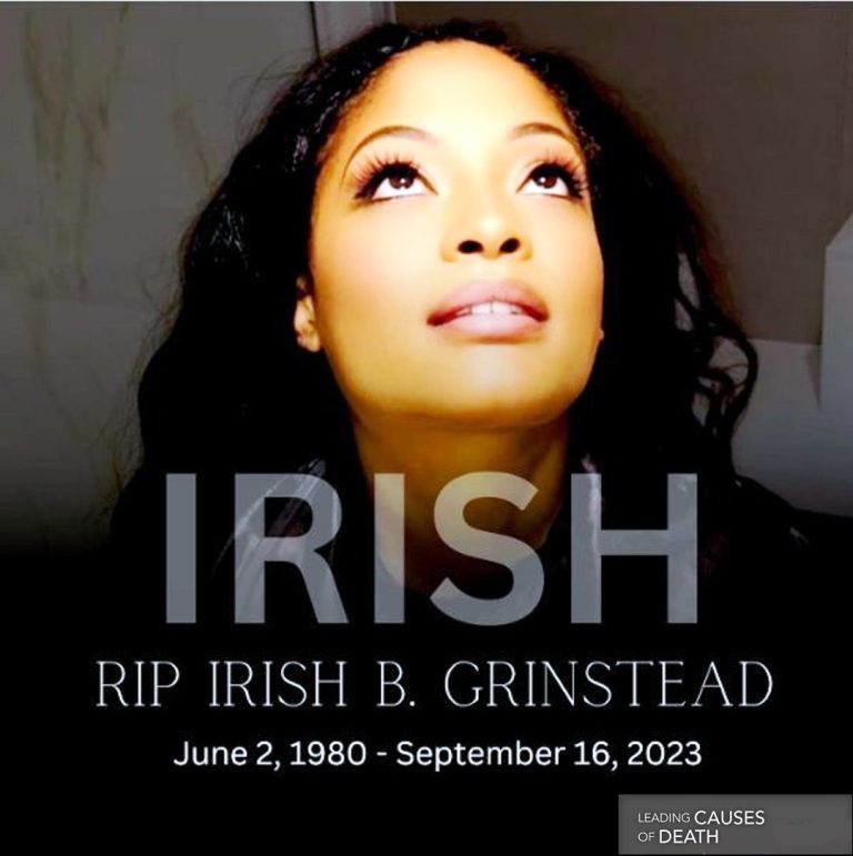 Irish Grinstead Death Cause 2023 - A Life of Stardom, Friendship, and Tragic Loss