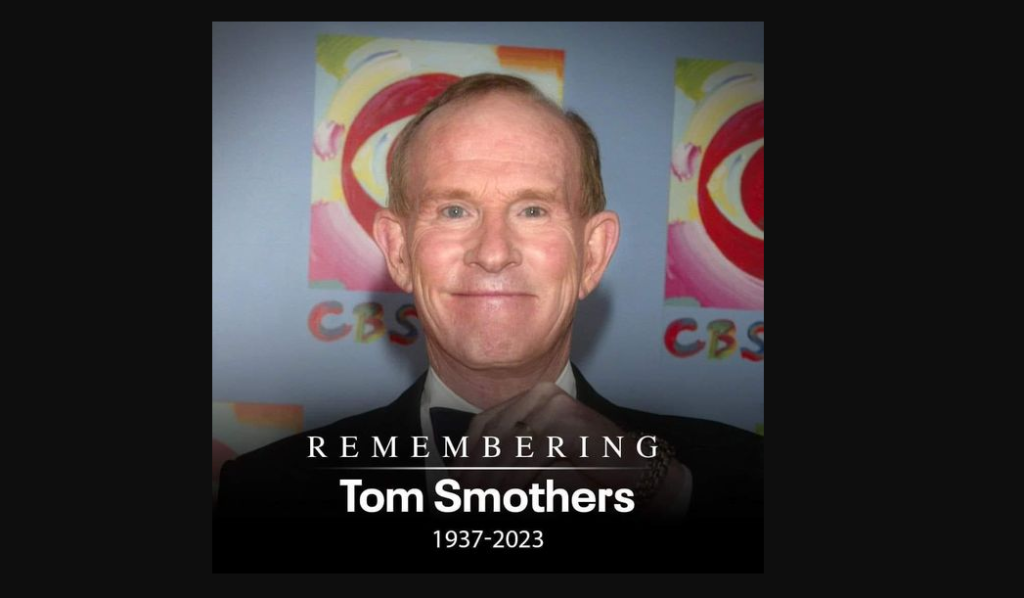 Tom Smothers Cause of Death