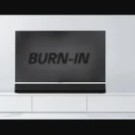 What is OLED Burn-in and How to Avoid It